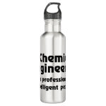 Smart Chemical Engineer Stainless Steel Water Bottle