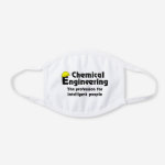 Smart Chemical Engineer White Cotton Face Mask