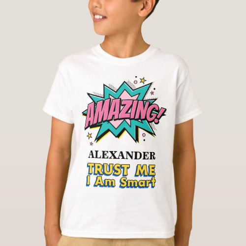  Smart Child Boy Girl Kid Fun Humor Custom  T_Shirt