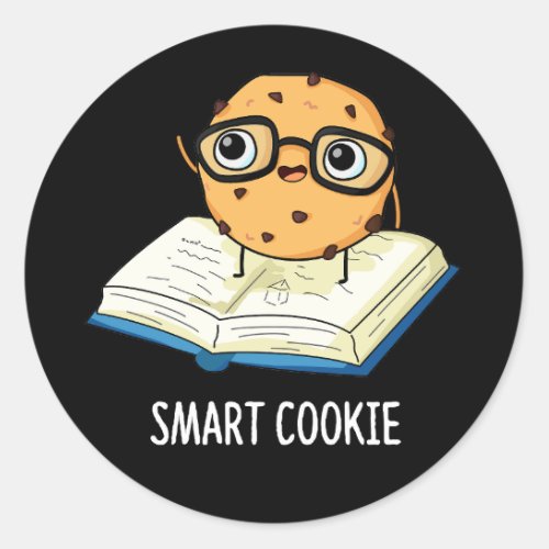 Smart Cookie Funny Snack Pun Dark BG Classic Round Sticker