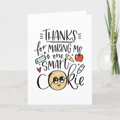 Smart Cookie Graduation Teacher appreciation Card