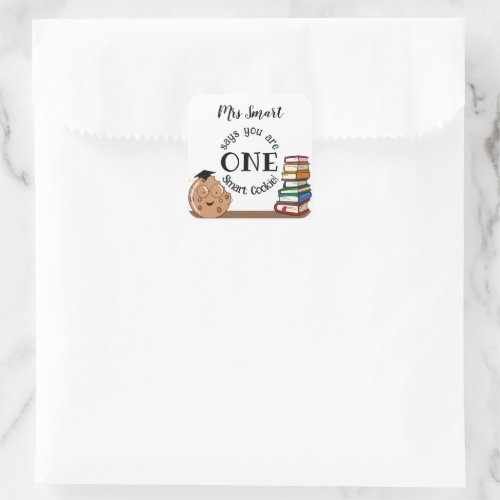 Smart cookie TEACHER class end of year GIFT Square Sticker