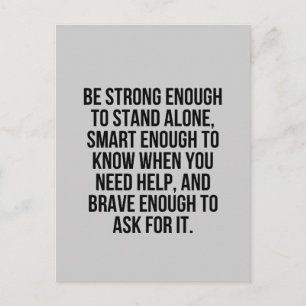 SMART ENOUGH BRAVE STAND ALONE ACCEPTING HELP MOTI POSTCARD