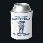 Smart Fella or Fart Smella Retro Frog Meme Funny Can Cooler<br><div class="desc">Smart Fella or Fart Smella Retro Frog Meme</div>