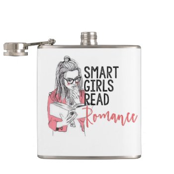 Smart Girls Read Romance Flask by Smart_Girls_Read_Rom at Zazzle
