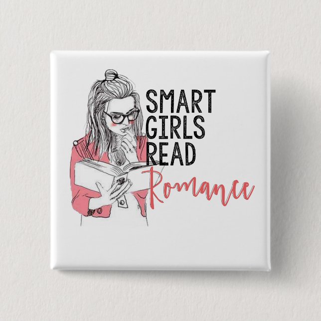 Smart Girls Read Romance Square Button (Front)
