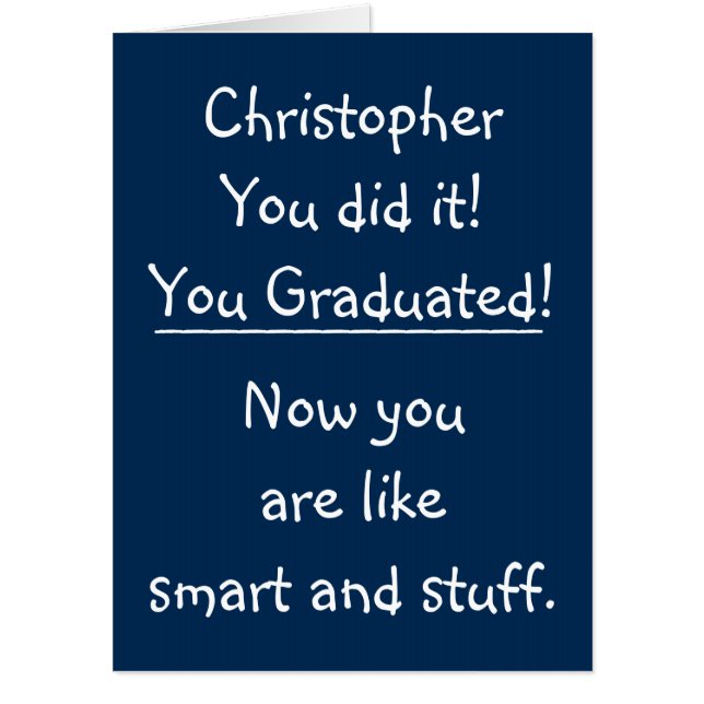 Smart Grad Funny Graduation Congratulations Jumbo Card (Front)