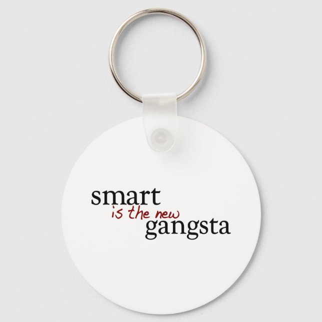 Smart Is The New Gangsta Keychain (Front)