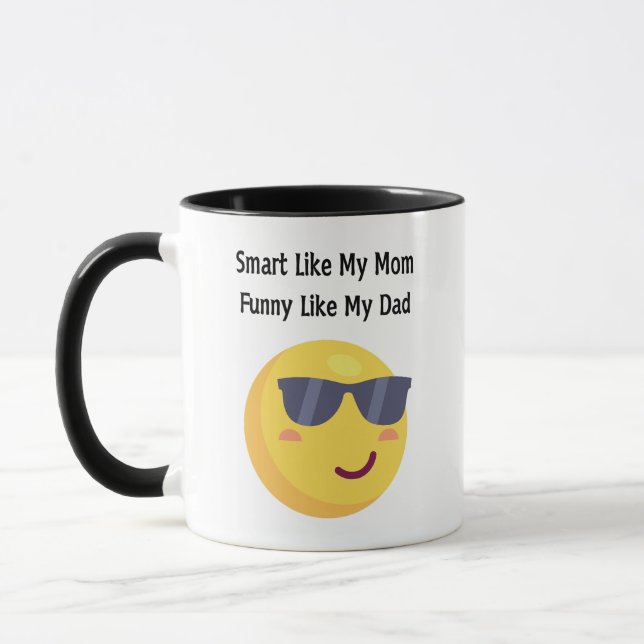 Smart Like Mom, Funny Like Dad Mug (Left)