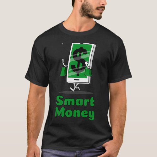 Smart Money T_Shirt