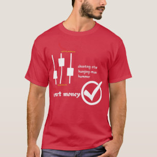 Smart money trading design T-Shirt