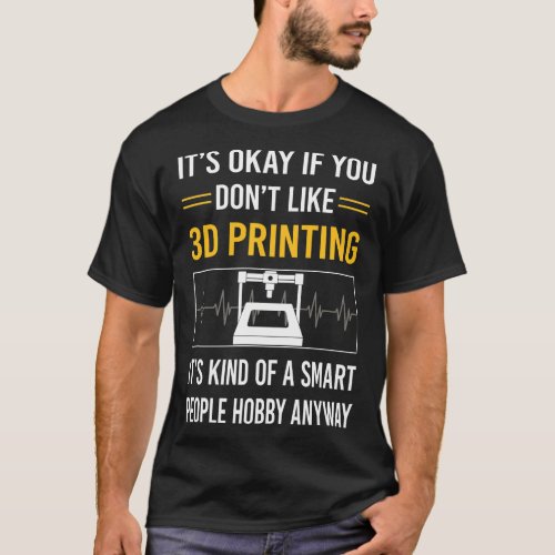 Smart People 3D Printing T_Shirt