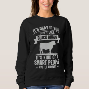 Smart People Cattle Farmer Cow Breed Black Angus Sweatshirt
