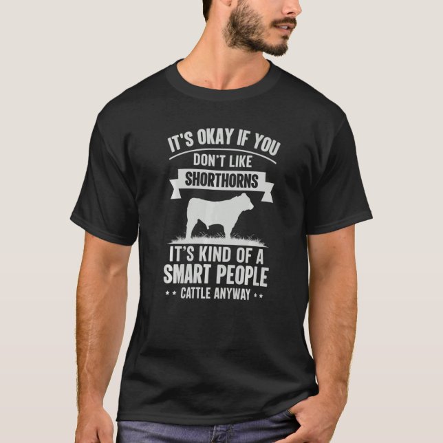 Smart People Cattle Farmer Cow Breed Shorthorns 1 T-Shirt (Front)
