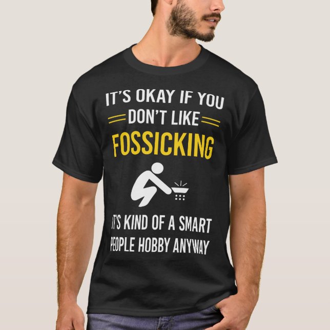 Smart People Fossicking Fossick T-Shirt (Front)