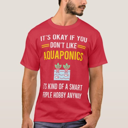 Smart People Hobby Aquaponics Aquaponic T_Shirt