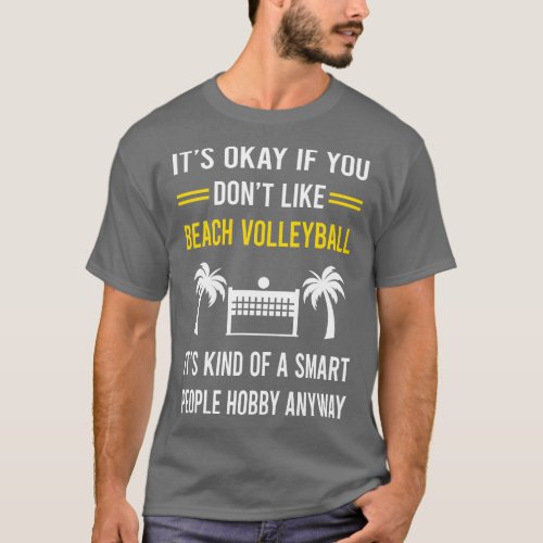 Smart People Hobby Beach Volleyball T_Shirt