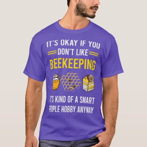 Smart People Hobby Beekeeping Apiculture T_Shirt