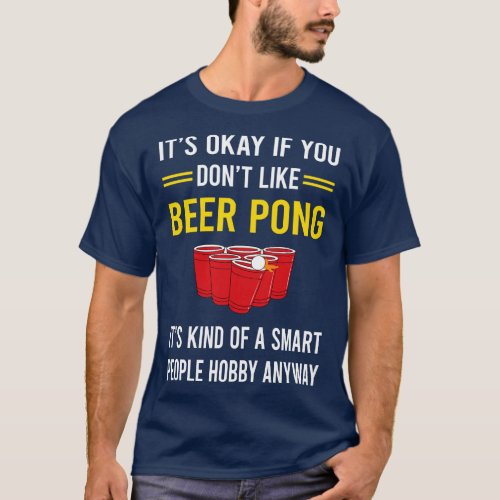 Smart People Hobby Beer Pong T_Shirt