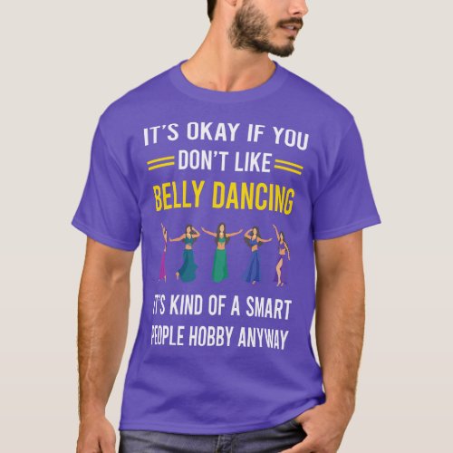 Smart People Hobby Belly Dancing Dance Bellydance  T_Shirt