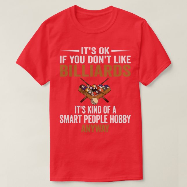 Smart People Hobby Billiards Funny Billiard Player T-Shirt (Design Front)