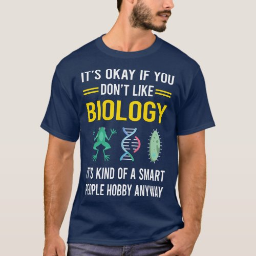 Smart People Hobby Biology T_Shirt