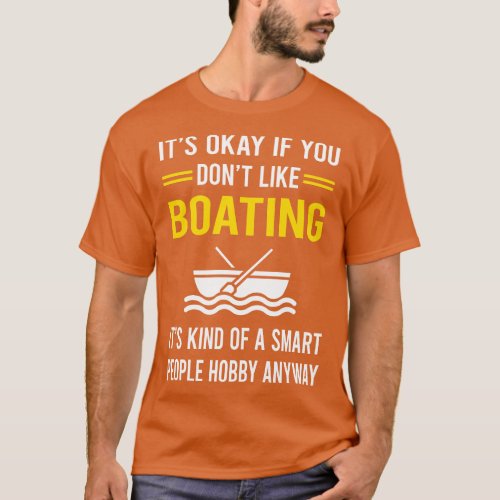 Smart People Hobby Boating Boat Boats T_Shirt