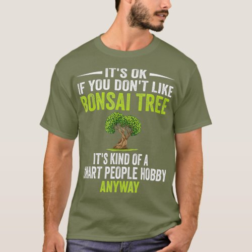 Smart People Hobby Bonsai Tree  Funny Plants T_Shirt