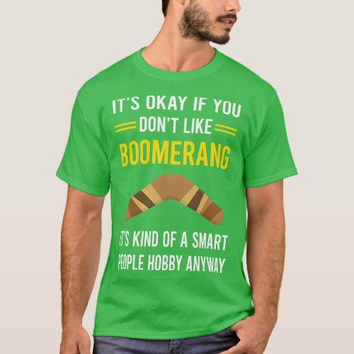 Smart People Hobby Boomerang T_Shirt