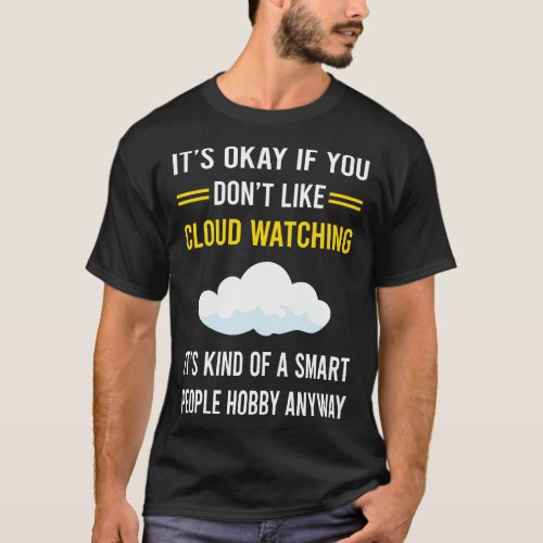 Smart People Hobby Cloud Watching T_Shirt