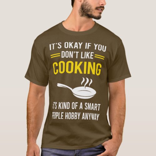 Smart People Hobby Cooking T_Shirt