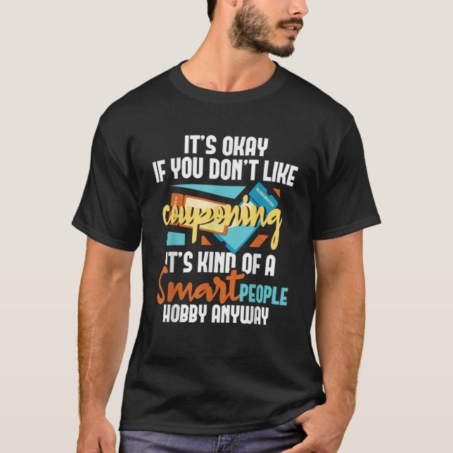 Smart People Hobby Couponer Couponing Coupon Shopp T-Shirt (Front)