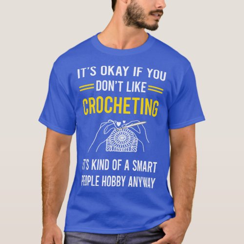 Smart People Hobby Crocheting Crochet T_Shirt