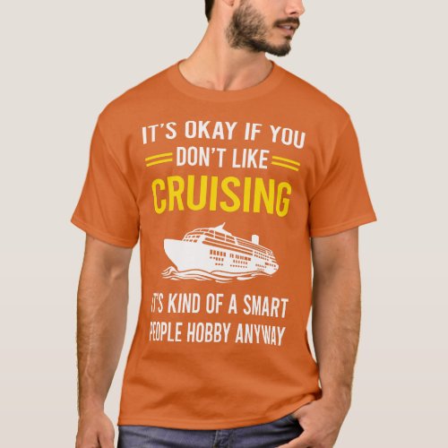 Smart People Hobby Cruising Cruise T_Shirt