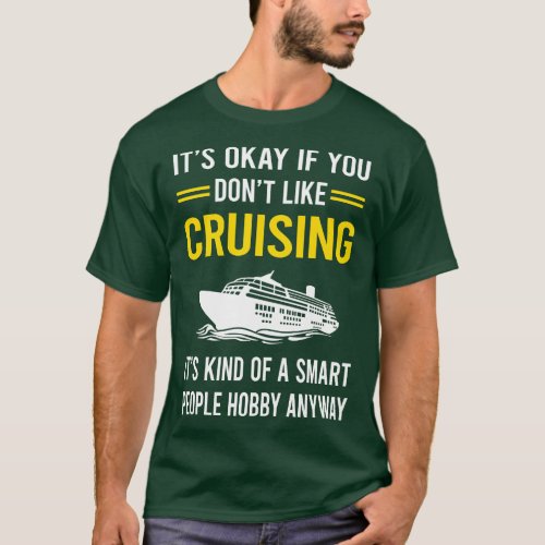 Smart People Hobby Cruising Cruise T_Shirt