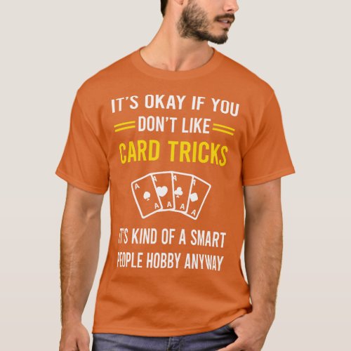 Smart People Hobby d Manipulation Trick Tricks T_Shirt