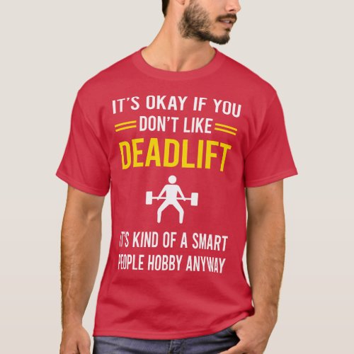 Smart People Hobby Deadlift T_Shirt