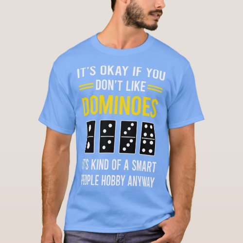 Smart People Hobby Dominoes T_Shirt