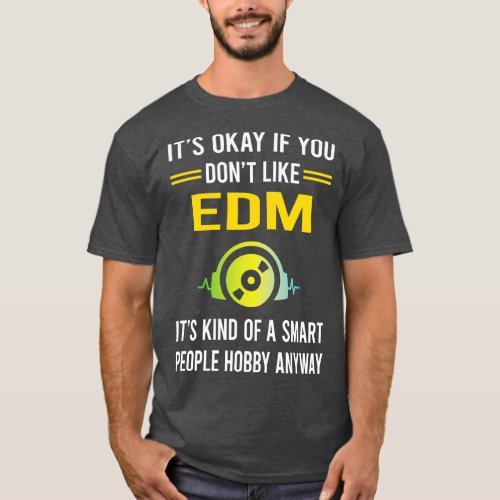 Smart People Hobby EDM T_Shirt