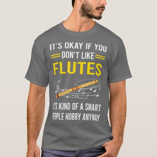 Smart People Hobby Flute T_Shirt
