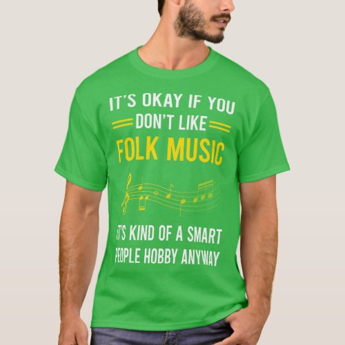 Smart People Hobby Folk Music T_Shirt