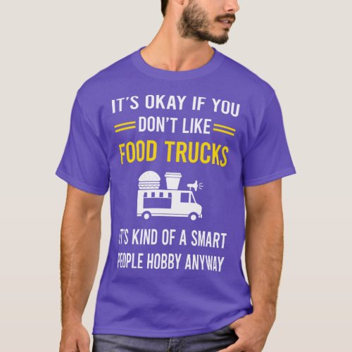 Smart People Hobby Food Truck Trucks T_Shirt