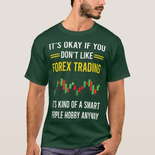 Smart People Hobby Forex Trading Trade Trader T_Shirt