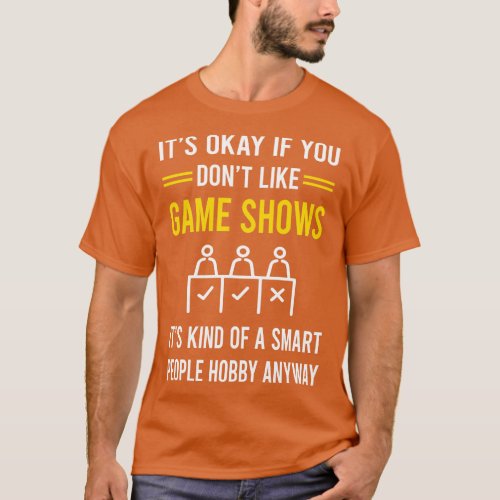 Smart People Hobby Game Shows TV Show T_Shirt