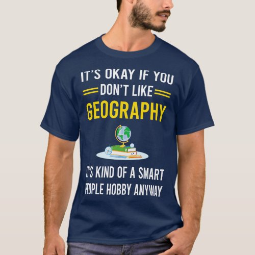 Smart People Hobby Geography Geographer T_Shirt