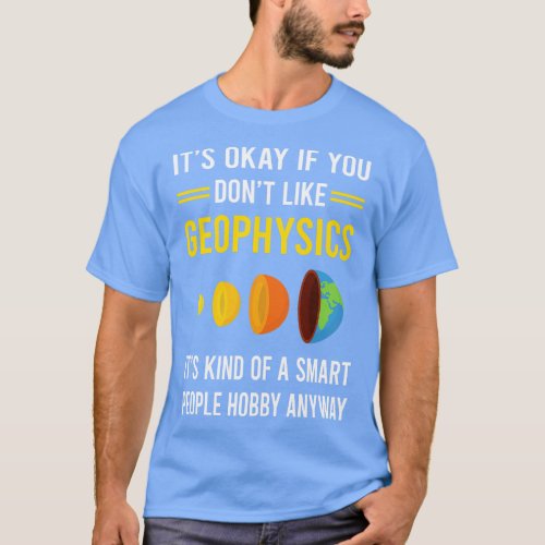 Smart People Hobby Geophysics Geophysicist T_Shirt