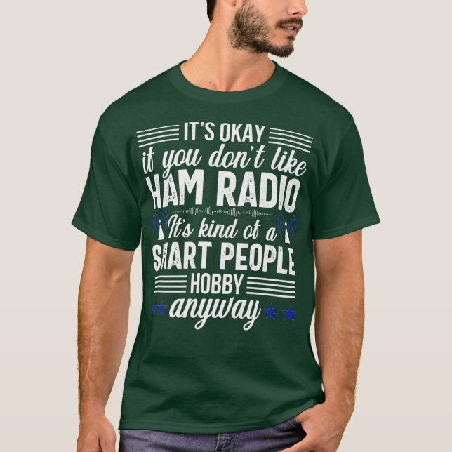 Smart People Hobby Ham Radio Operator Amateur T-Shirt (Front)