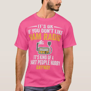 Smart People Hobby Ham Radio Operators Amateur T-Shirt