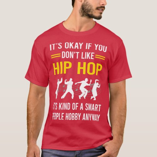 Smart People Hobby Hip Hop Hiphop T_Shirt