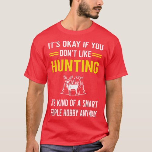 Smart People Hobby Hunting T_Shirt